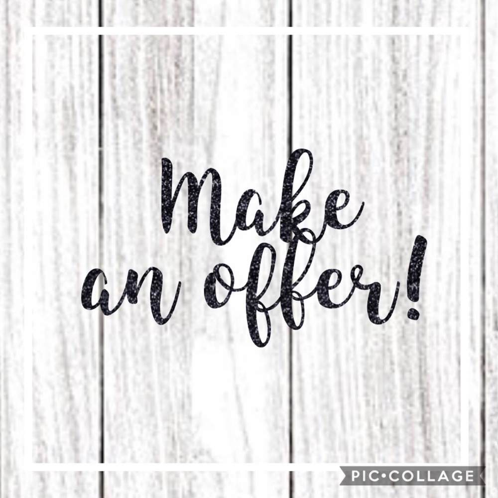 Reasonable Offers Accepted!